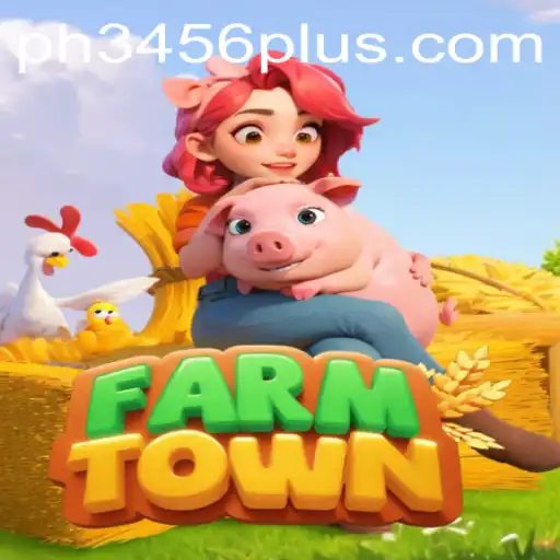 Discover the Vibrant World of FarmTown and Unlock the Excitement with PH3456.com