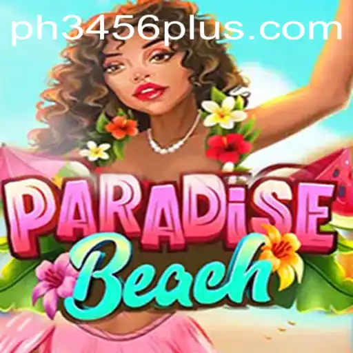Explore the Exciting World of ParadiseBeach with PH3456.com